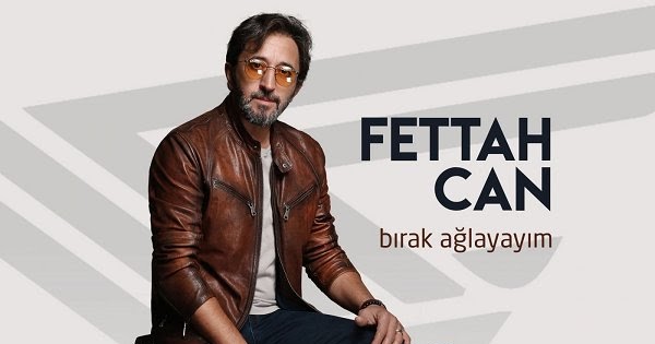 Fettah Can'dan Yeni Şarkı !